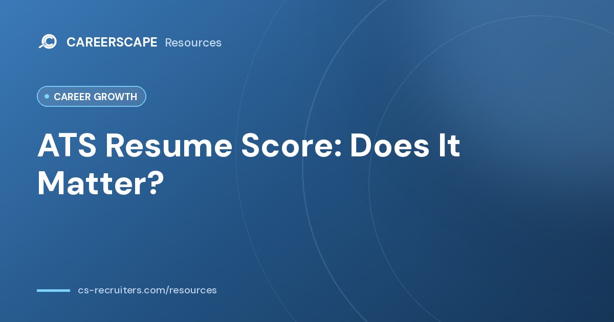 ATS Resume Score: What It Means and Whether It Matters