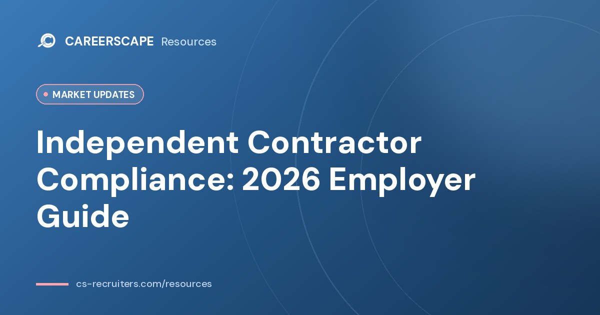 Independent Contractor Compliance: A U.S. Employer's Guide for 2026