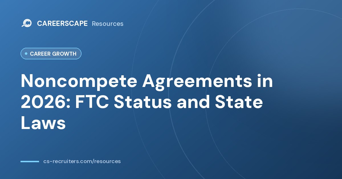 Noncompete Agreements in 2026: FTC Status and State Laws