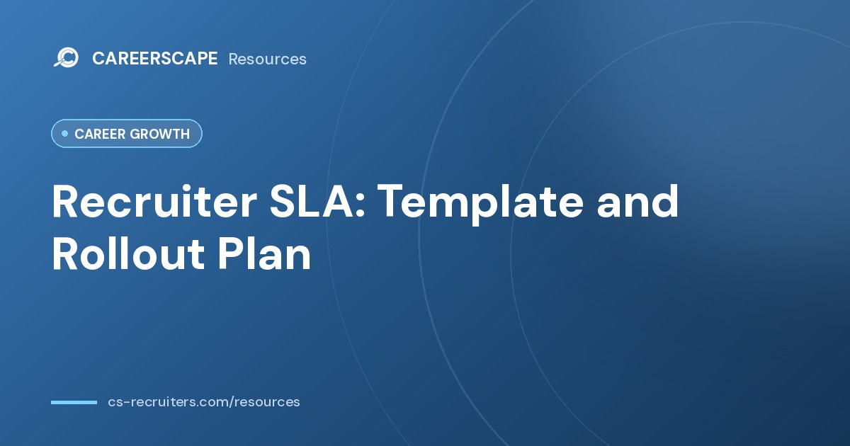 Recruiter SLA: Template, Turnaround Times and Rollout Plan